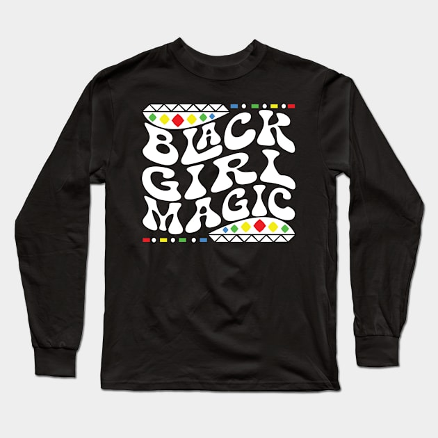 Black Girl Magic Shirt Long Sleeve T-Shirt by mcoshop